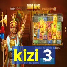 kizi 3